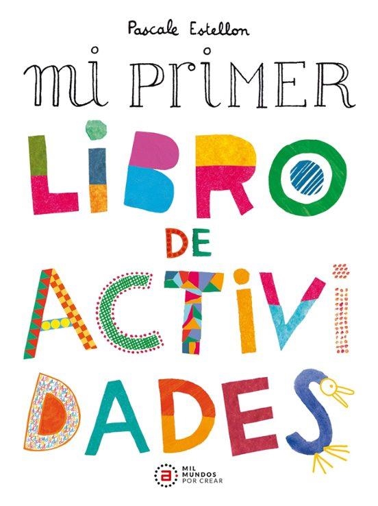 Mi primer libro de actividades | 9788446055518 | Estellon, Pascale | Librería Castillón - Comprar libros online Aragón, Barbastro