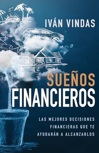 SUEÑOS FINANCIEROS | 9781641239394 | VINDAS , IVAN | Librería Castillón - Comprar libros online Aragón, Barbastro