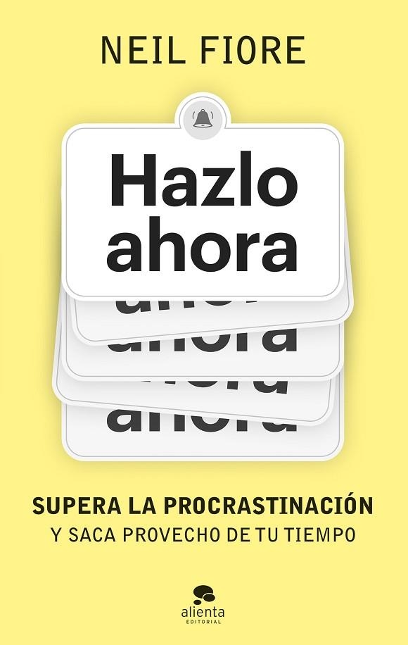 Hazlo ahora | 9788413443539 | Fiore, Neil | Librería Castillón - Comprar libros online Aragón, Barbastro