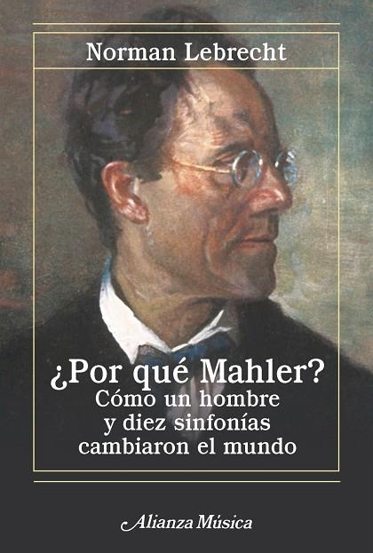 ¿Por qué Mahler? | 9788411487986 | Lebrecht, Norman | Librería Castillón - Comprar libros online Aragón, Barbastro