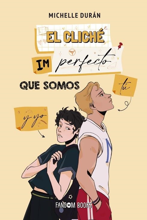 El cliché imperfecto que somos tú y yo | 9788419831125 | Durán, Michelle | Librería Castillón - Comprar libros online Aragón, Barbastro