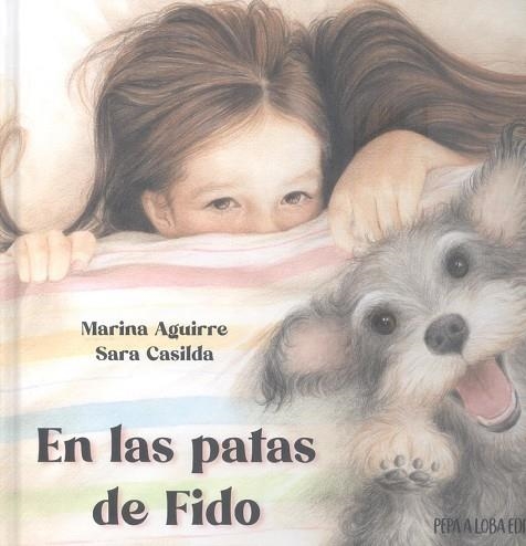 En las patas de Fido | 9788412855227 | Aguirre, Marina/Casilda, Sara | Librería Castillón - Comprar libros online Aragón, Barbastro