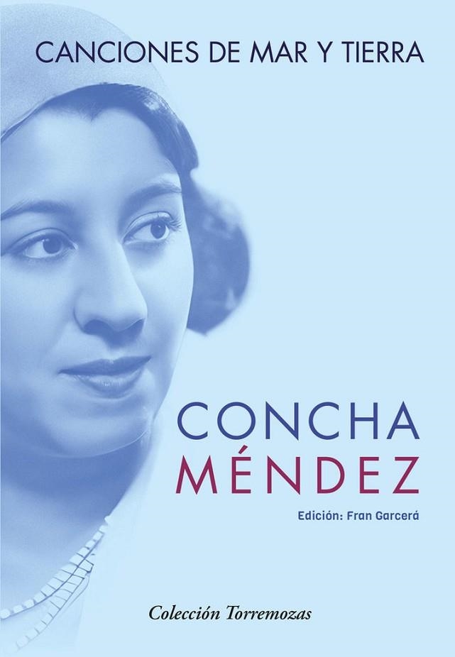 Canciones de mar y tierra | 9788478399260 | Méndez, Concha | Librería Castillón - Comprar libros online Aragón, Barbastro