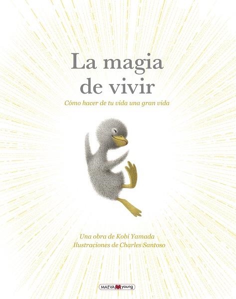 La magia de vivir | 9788410260269 | Yamada , Kobi/Santoso, Charles | Librería Castillón - Comprar libros online Aragón, Barbastro