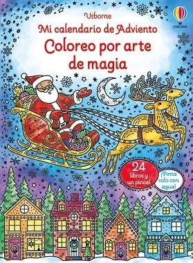 Mi calendario de Adviento - Coloreo por arte de magia | 9781835406342 | Wheatley, Abigail | Librería Castillón - Comprar libros online Aragón, Barbastro