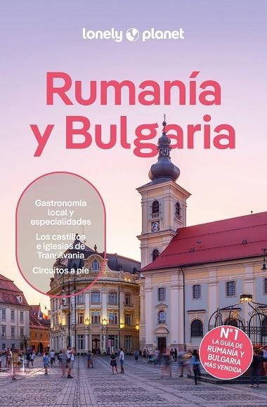 Rumanía y Bulgaria 3 - Lonely Planet | 9788408291152 | Baker, Mark/Ragozin, Leonid/Busuttil, Shaun/Suma, Monica/Lee, Jason/Bousfield, Jonathan/Stoyanova, M | Librería Castillón - Comprar libros online Aragón, Barbastro