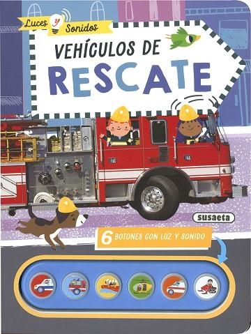 Vehículos de rescate | 9788411963701 | Susaeta Ediciones | Librería Castillón - Comprar libros online Aragón, Barbastro