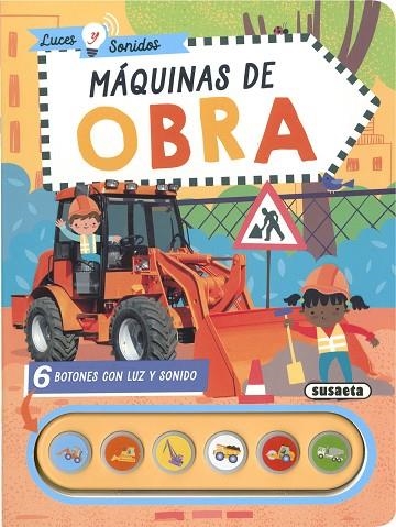 Máquinas de obra | 9788411963695 | Susaeta Ediciones | Librería Castillón - Comprar libros online Aragón, Barbastro