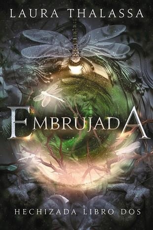 Embrujada | 9788419988386 | Thalassa, Laura | Librería Castillón - Comprar libros online Aragón, Barbastro