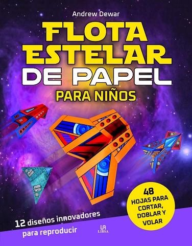 Flota Estelar de Papel para Niños | 9788466244084 | Dewar, Andrew | Librería Castillón - Comprar libros online Aragón, Barbastro