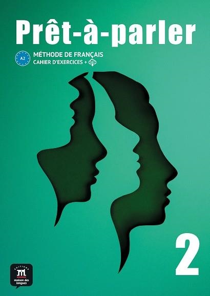 Prêt-à-Parler 2 Cahier d'Execices | 9788411570084 | Biras, Pascal/Boutry, Astrid/Tarari, Anissa/Jade, Charlotte/Rodriguez Tomp, Araceli | Librería Castillón - Comprar libros online Aragón, Barbastro