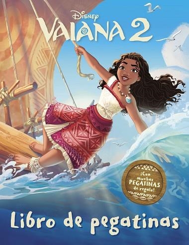 Vaiana 2 : Libro de pegatinas | 9788410029453 | Disney | Librería Castillón - Comprar libros online Aragón, Barbastro