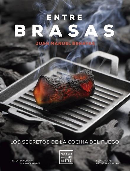 Entre brasas. Edición tapa blanda | 9788408295402 | Celada, Eva / Hernández, Alicia / Benayas, Juan Manuel | Librería Castillón - Comprar libros online Aragón, Barbastro