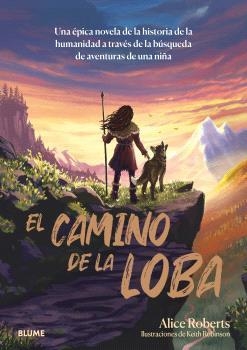 El camino de la loba | 9788410268210 | Roberts, Alice | Librería Castillón - Comprar libros online Aragón, Barbastro