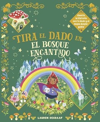 TIRA EL DADO EN... EL BOSQUE ENCANTADO | 9788467970012 | DE GAAF, LAUREN | Librería Castillón - Comprar libros online Aragón, Barbastro