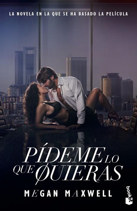 Pídeme lo que quieras (Ed. Película) | 9788408294665 | Maxwell, Megan | Librería Castillón - Comprar libros online Aragón, Barbastro