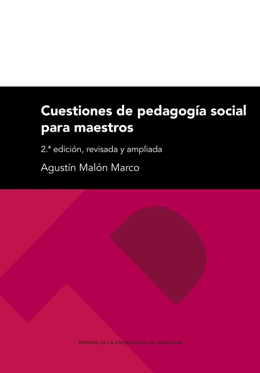 Cuestiones de pedagogía social para maestros | 9788413403298 | Malón Marco, Agustín | Librería Castillón - Comprar libros online Aragón, Barbastro