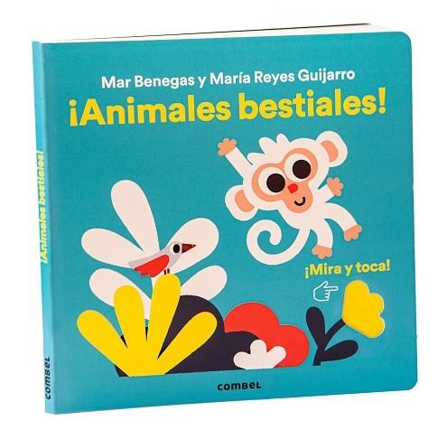 Mira y toca. ¡Animales bestiales! | 9788411581363 | Benegas Ortiz, María del Mar | Librería Castillón - Comprar libros online Aragón, Barbastro