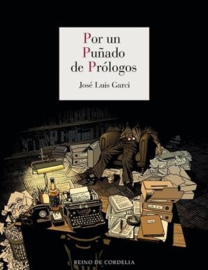 Por un puñado de prólogos | 9788419124920 | Garci, José Luis | Librería Castillón - Comprar libros online Aragón, Barbastro