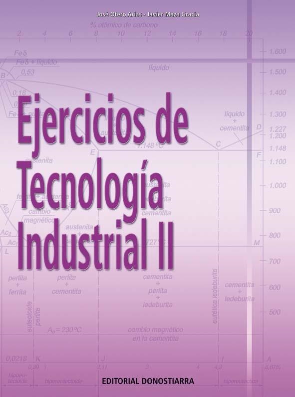 Ejercicios de tecnología industrial II | 9788470634062 | Otero, Jose / Maza, Javier | Librería Castillón - Comprar libros online Aragón, Barbastro