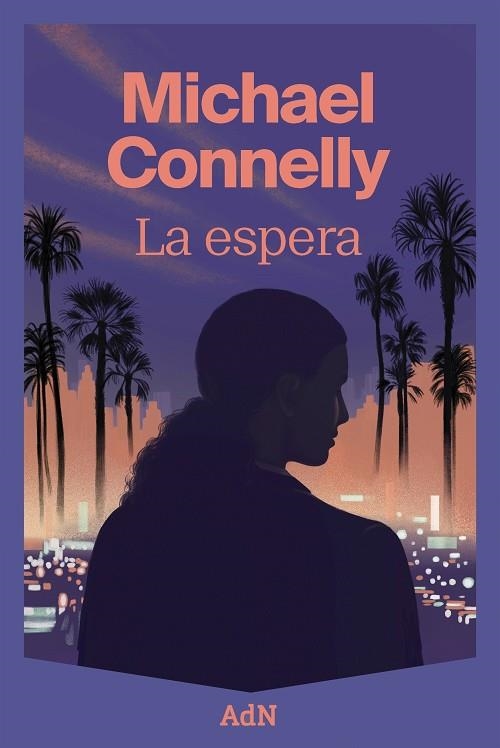 La espera | 9788410138643 | Connelly, Michael | Librería Castillón - Comprar libros online Aragón, Barbastro