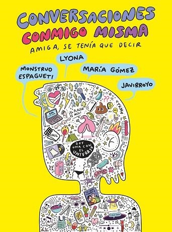 Conversaciones conmigo misma 2 | 9788419621672 | Javirroyo, / Ivanova, Lyona / Monstruoespagueti, / Gómez, María | Librería Castillón - Comprar libros online Aragón, Barbastro