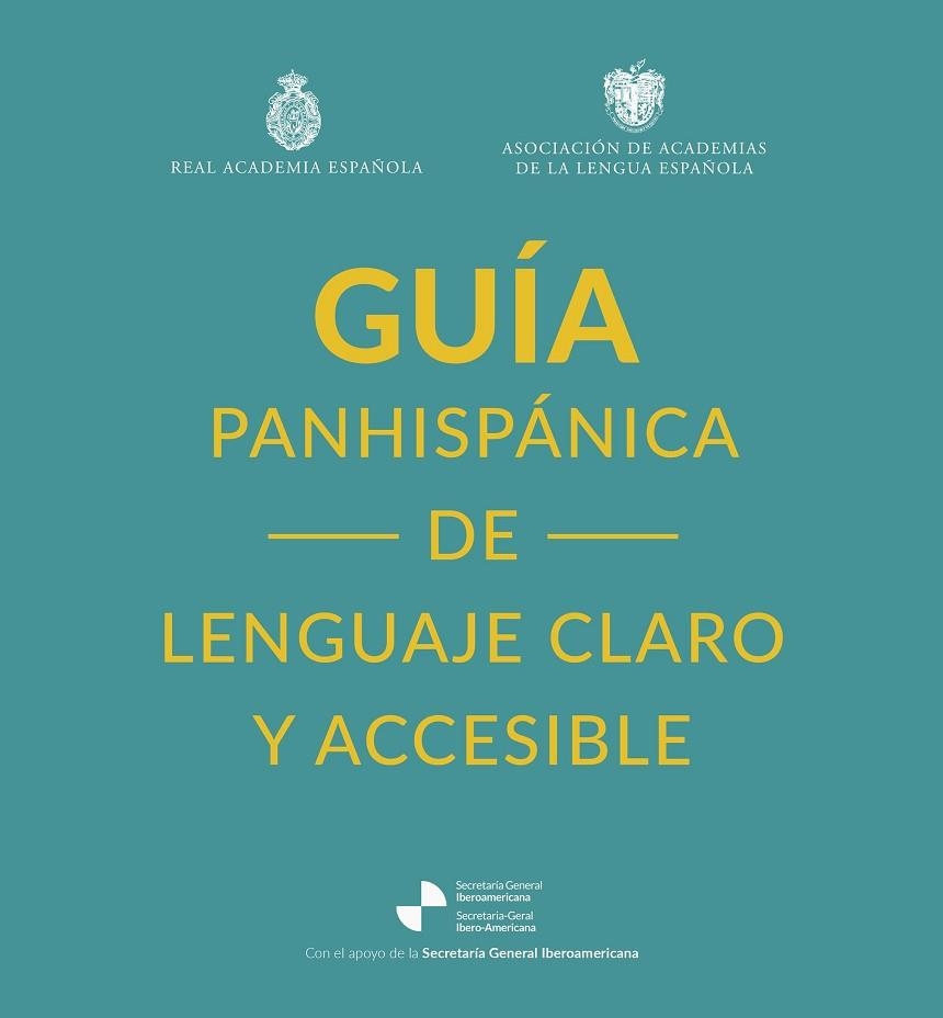 Guía panhispánica de lenguaje claro y accesible | 9788467075045 | Real Academia Española | Librería Castillón - Comprar libros online Aragón, Barbastro