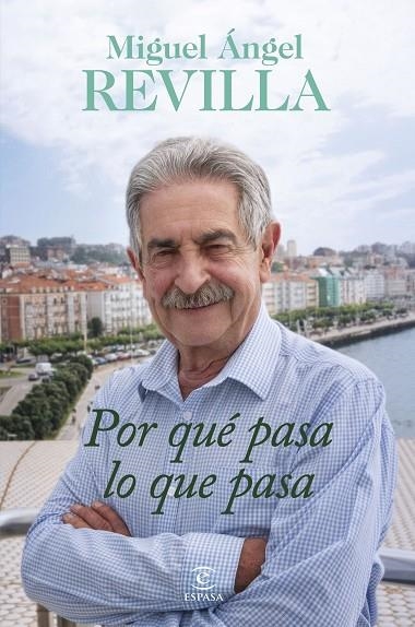 Por qué pasa lo que pasa | 9788467074987 | Revilla, Miguel Ángel | Librería Castillón - Comprar libros online Aragón, Barbastro