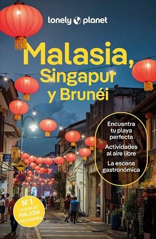 Malasia, Singapur y Brunéi 5 | 9788408291183 | Tan, Winnie / Fegent-Brown, Lindsay / Jong, Ria de / St.Louis, Regis / Richmond, Simon / Ferrarese, | Librería Castillón - Comprar libros online Aragón, Barbastro