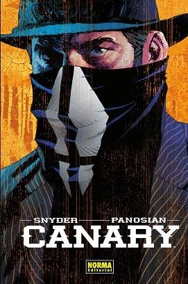 CANARY | 9788467972207 | SCOTT SNYDER ; PANOSIAN, DAN | Librería Castillón - Comprar libros online Aragón, Barbastro