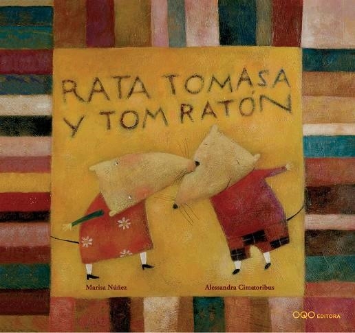 TON RATON Y RATA TOMASA | 9788493449957 | NUÑEZ, MARISA; CIMATORIBUS, ALESSANDRA | Librería Castillón - Comprar libros online Aragón, Barbastro