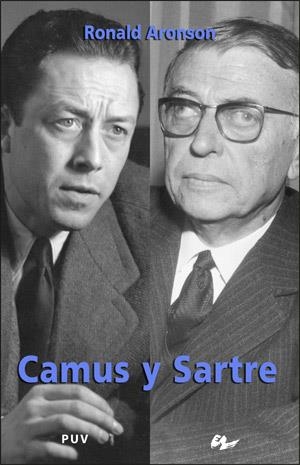 CAMUS Y SARTRE | 9788437064338 | ARONSON, RONALD (1938- ) | Librería Castillón - Comprar libros online Aragón, Barbastro