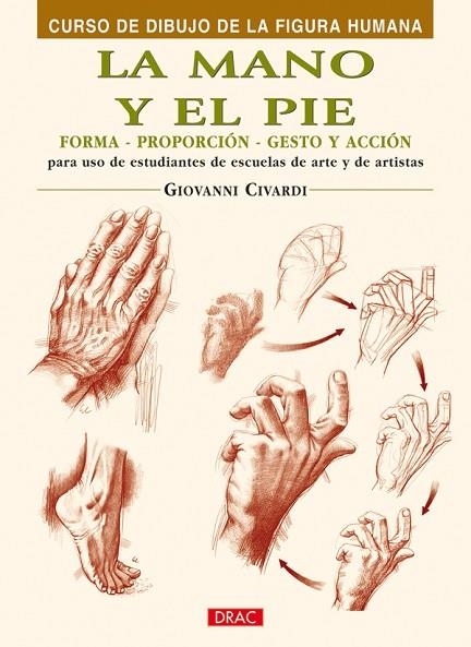 LA MANO Y EL PIE | 9788496550421 | Civardi, Giovanni | Librería Castillón - Comprar libros online Aragón, Barbastro