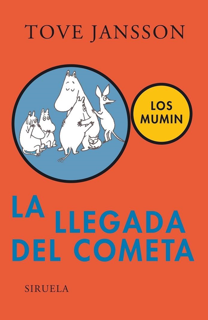 MUMIN, LOS : LA LLEGADA DEL COMETA | 9788478449798 | JANSSON, TOVE | Librería Castillón - Comprar libros online Aragón, Barbastro