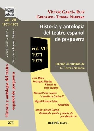 HISTORIA Y ANTOLOGIA DEL TEATRO ESPAÑOL DE POSGUERRA 7 | 9788424509965 | GARCIA RUIZ, VICTOR; TORRES NEBRERA, GREGORIO | Librería Castillón - Comprar libros online Aragón, Barbastro