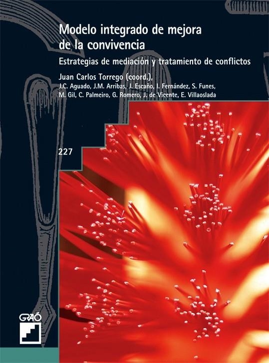 MODELO INTEGRADO DE MEJORA DE LA CONVIVENCIA | 9788478274437 | TORREGO, JUAN CARLOS (COORD.) | Librería Castillón - Comprar libros online Aragón, Barbastro