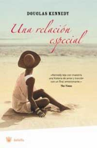 UNA RELACION ESPECIAL - RBA BOLSILLO | 9788478717347 | KENNEDY, DOUGLAS | Librería Castillón - Comprar libros online Aragón, Barbastro