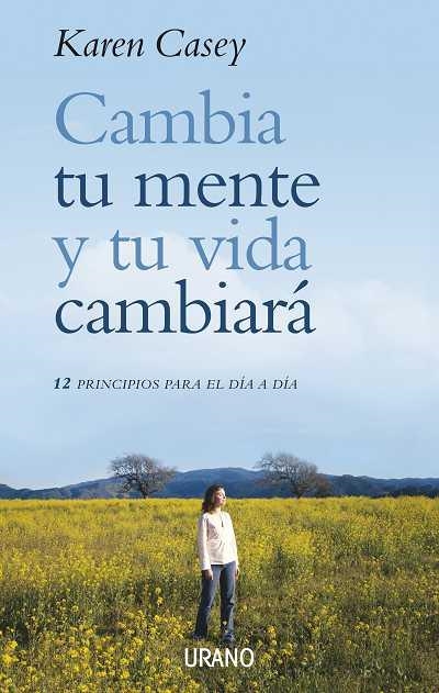 CAMBIA TU MENTE Y YU VIDA CAMBIARA | 9788479536251 | CASEY, KAREN | Librería Castillón - Comprar libros online Aragón, Barbastro