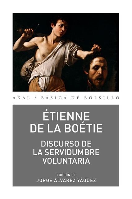 Discurso de la servidumbre voluntaria | 9788446051947 | de La Boétie, Étienne | Librería Castillón - Comprar libros online Aragón, Barbastro