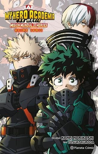 My Hero Academia: Misión Mundial de héroes Anime comic | 9788411612081 | Horikoshi, Kohei | Librería Castillón - Comprar libros online Aragón, Barbastro