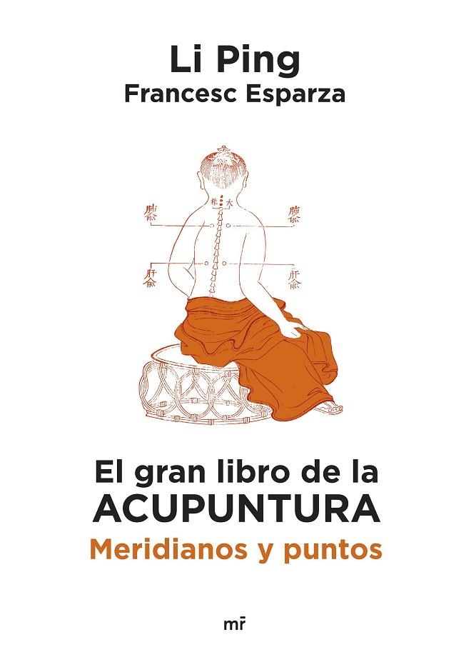 El gran libro de la acupuntura | 9788427053182 | Ping, Li / Esparza, Francesc | Librería Castillón - Comprar libros online Aragón, Barbastro