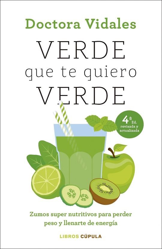 Verde que te quiero verde. Nueva edición actualizada | 9788448041991 | Dra. Vidales | Librería Castillón - Comprar libros online Aragón, Barbastro