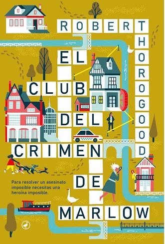 El club del crimen de Marlow | 9788419722003 | Thorogood, Robert | Librería Castillón - Comprar libros online Aragón, Barbastro