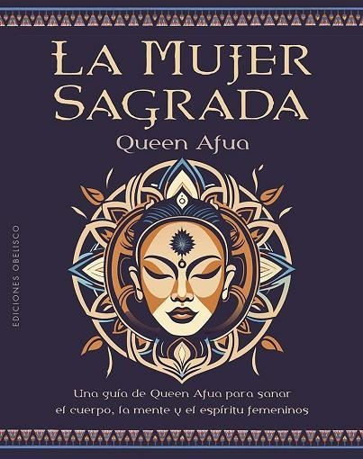 La mujer sagrada | 9788411721219 | Afua, Queen | Librería Castillón - Comprar libros online Aragón, Barbastro