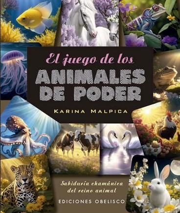 El juego de los animales de poder + cartas (N.E.) | 9788411721844 | Malpica, Karina | Librería Castillón - Comprar libros online Aragón, Barbastro