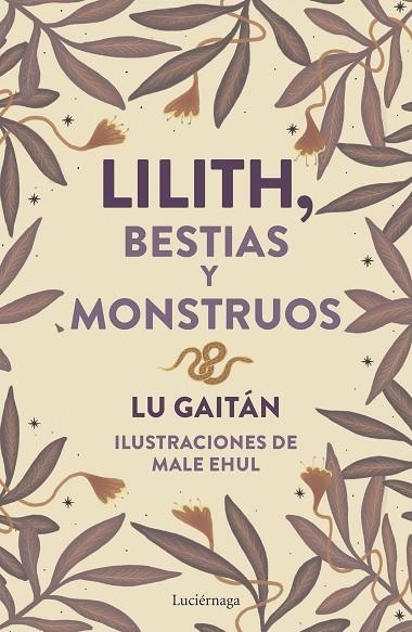 Lilith, Bestias y monstruos | 9788419996718 | Gaitán, Lu | Librería Castillón - Comprar libros online Aragón, Barbastro