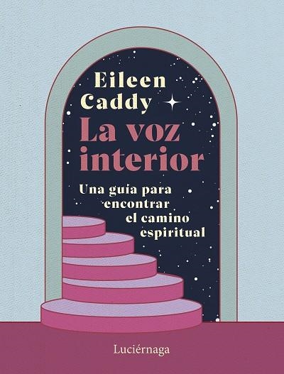 La voz interior | 9788419996756 | Caddy, Eileen | Librería Castillón - Comprar libros online Aragón, Barbastro