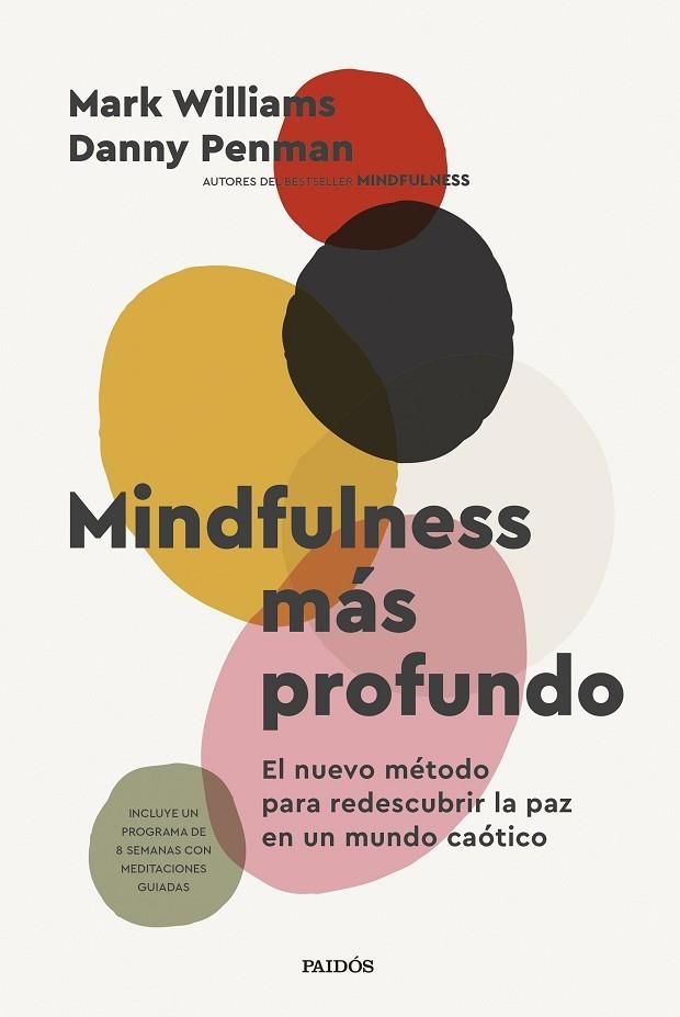 Mindfulness más profundo | 9788449343247 | Williams, Mark/Penman, Danny | Librería Castillón - Comprar libros online Aragón, Barbastro