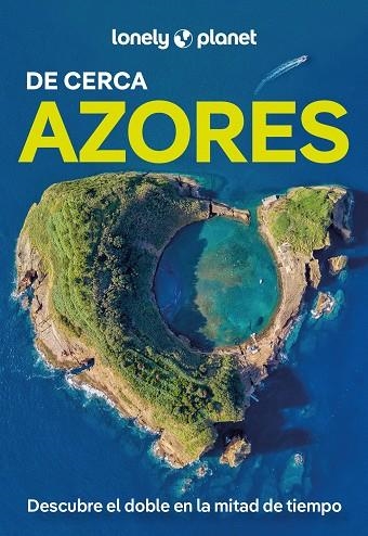 Azores de cerca 1 | 9788408291718 | Henriques, Sandra | Librería Castillón - Comprar libros online Aragón, Barbastro