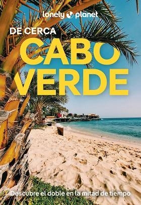 Cabo Verde de cerca 1 | 9788408291725 | Di Duca, Marc | Librería Castillón - Comprar libros online Aragón, Barbastro